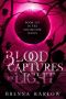 [SoulBlood 06] • Blood Captures the Light